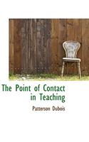 The Point of Contact in Teaching