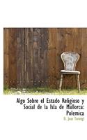 Algo Sobre el Estado Religioso y Social de la Isla de Mallorca: Polémica