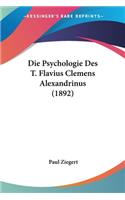 Psychologie Des T. Flavius Clemens Alexandrinus (1892)