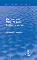 Mothers and Other Clowns (Routledge Revivals)