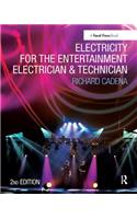 Electricity for the Entertainment Electrician & Technician