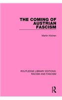 The Coming of Austrian Fascism