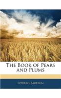 The Book of Pears and Plums