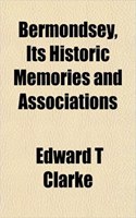 Bermondsey, Its Historic Memories and Associations