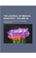 The Journal of Medical Research (Volume 36)