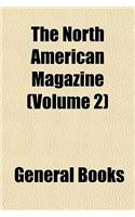 The North American Magazine (Volume 2)