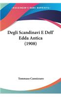 Degli Scandinavi E Dell' Edda Antica (1908)