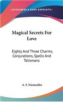 Magical Secrets for Love