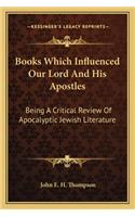 Books Which Influenced Our Lord and His Apostles