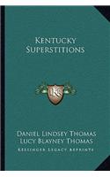 Kentucky Superstitions