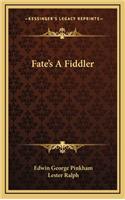 Fate's a Fiddler
