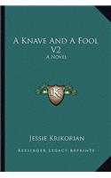 A Knave And A Fool V2