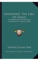 Gnadensee, the Lake of Grace