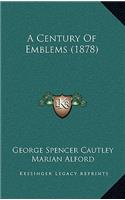 A Century of Emblems (1878)