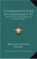 A Comparative View of Christianity V1: And of the Other Forms of Religion (1826)