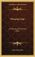 Whooping Cough