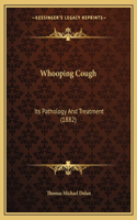 Whooping Cough