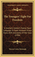 The Youngers' Fight For Freedom