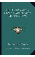 de Epigrammatis Graecis Meletemata Selecta (1889)