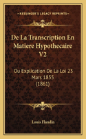 De La Transcription En Matiere Hypothecaire V2