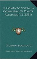Il Comento Sopra La Commedia Di Dante Alighieri V2 (1831): (Italian)
