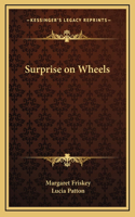 Surprise on Wheels