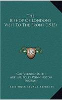 The Bishop of London's Visit to the Front (1915)