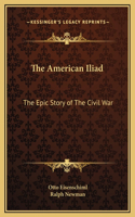 The American Iliad