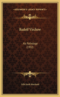 Rudolf Virchow