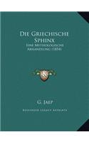 Die Griechische Sphinx