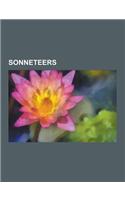 Sonneteers: William Shakespeare, Dante Alighieri, Edmund Spenser, William Butler Yeats, John Milton, John Keats, John Donne, Petrarch, William Wordsworth, Antho(English)