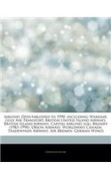 Articles on Airlines Disestablished in 1990, Including: Wardair, Gulf Air Transport, British United Island Airways, British Island Airways, Capital Ai