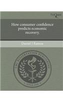 How Consumer Confidence Predicts Economic Recovery