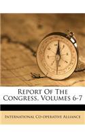 Report of the Congress, Volumes 6-7