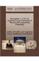 Savorgnan V. U S U.S. Supreme Court Transcript of Record with Supporting Pleadings