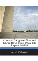 Model for Grain Flow and Debris Flow