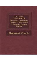 Un Grand Armateur De Bordeaux, Abraham Gradis (1699?-1780)