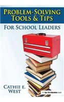 Problem-Solving Tools and Tips for School Leaders