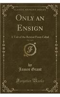 Only an Ensign, Vol. 3 of 3