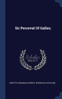 Sir Perceval Of Galles;