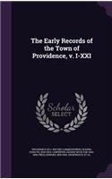 The Early Records of the Town of Providence, v. I-XXI