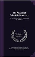 The Annual of Scientific Discovery: Or, Year-Book of Facts in Science and Art, Volume 17