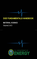 Doe Fundamentals Handbook - Material Science (Volume 2 of 2)