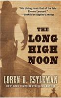 The Long High Noon
