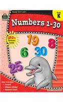 Ready-Set-Learn: Numbers 1-30 Grd K