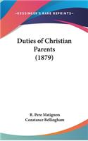 Duties of Christian Parents (1879)