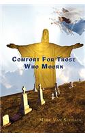 Comfort for Those Who Mourn