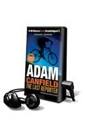 Adam Canfield the Last Reporter