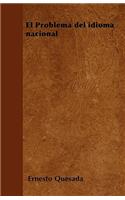 El Problema del idioma nacional: (Spanish)