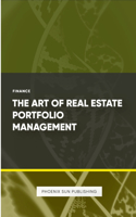 Art of Real Estate Portfolio Management